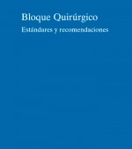 Bloque quirúrgico Estándares y recomendaciones