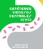 Catéteres venosos centrales: guía para enfermería