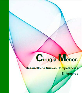 Cirugía Menor: Desarrollo de nuevas competencias enfermeras