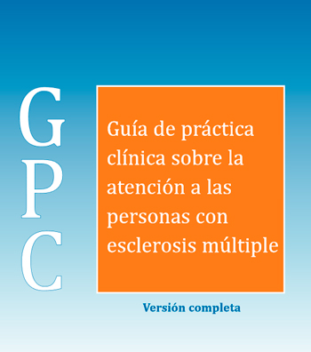 Guía de práctica clínica sobre la atención a las personas con esclerosis múltiple