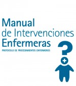 Manual de intervenciones enfermeras: PROTOCOLO DE PROCEDIMIENTOS ENFERMEROS
