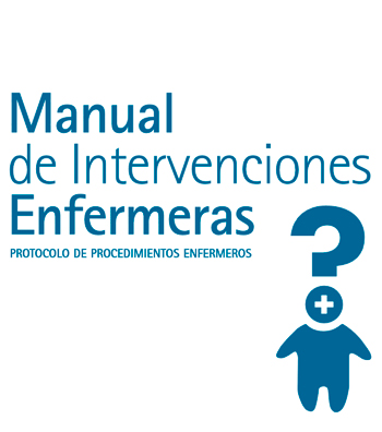 Manual de intervenciones enfermeras: PROTOCOLO DE PROCEDIMIENTOS ENFERMEROS